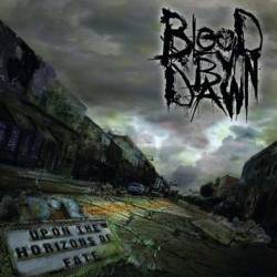 Blood By Dawn : Upon the Horizons of Fate